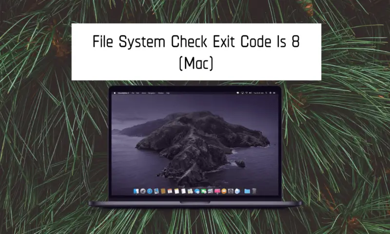 osx file system check exit code is 8