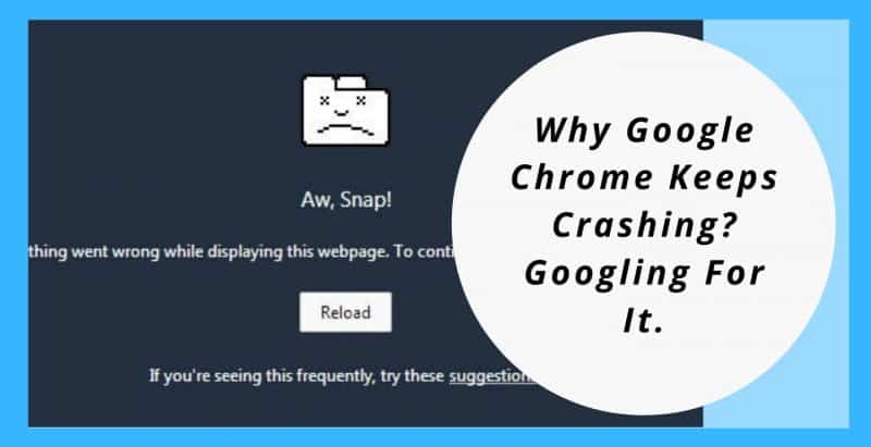 google chrome crashing randomly