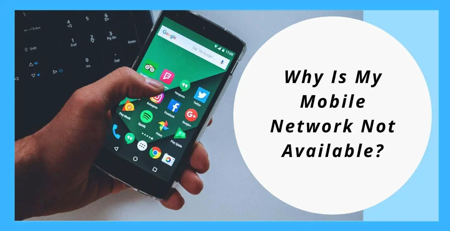 why is my phone not connected to mobile network