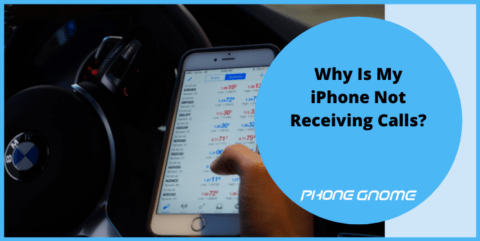 Why Is My IPhone Not Receiving Calls? - Phone Gnome